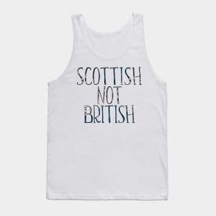 SCOTTISH NOT BRITISH, Scottish Independence Saltire Flag Text Slogan Tank Top